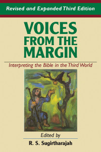 Sugirthharajah, R.S. — Voices from the Margin: Interpreting the Bible in the World