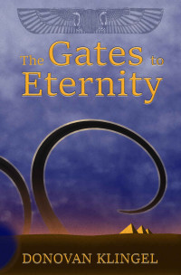 Donovan Klingel — The Gates to Eternity: Book I