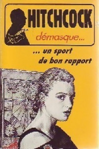 Hitchcock, Alfred — ... un sport de bon rapport