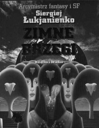 LUKJANIENKO SERGIEJ — Zimne Brzegi