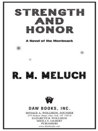 R. M. Meluch — Strength and Honor