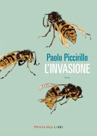 Paolo Piccirillo — L'invasione