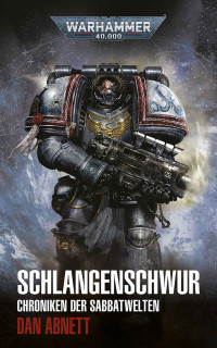 Dan Abnett — Schlangenschwur (Warhammer 40,000) (German Edition)