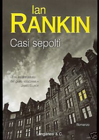 Ian Rankin [Rankin, Ian] — Casi Sepolti