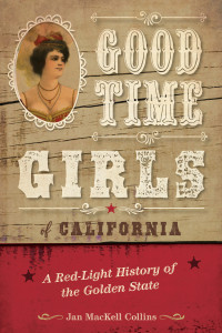 Jan MacKell Collins — GT05 - Good Time Girls of California