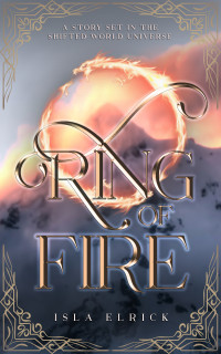 Elrick, Isla — Ring of Fire (An Everwinter Series Novella) (The Everwinter Series)