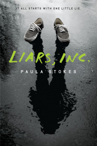 Paula Stokes — Liars, Inc.