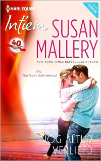 Susan Mallery — Nog altijd verliefd