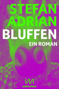 Adrian, Stefan [Adrian, Stefan] — Bluffen