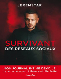 Jeremstar — Jeremstar - Survivant des réseaux sociaux