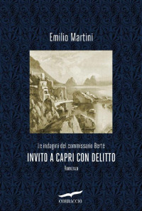 Emilio Martini [Martini, Emilio] — Invito a Capri con delitto - Le indagini del commissario Berté