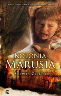 Zientek Sylwia — Kolonia Marusia