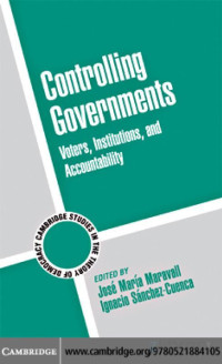 Maravall & Sanches-Cuenca (Eds.) — Controlling Government; Voters, Institutions, and Accountability (2008)