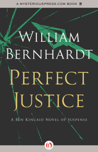 William Bernhardt — Perfect Justice