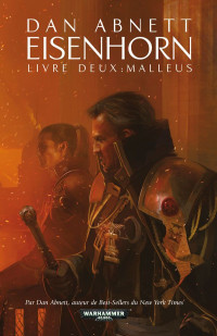 Dan Abnett — Eisenhorn Livre Deux : Malleus