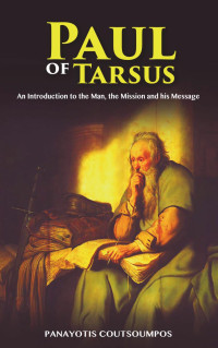 Panayotis Coutsoumpos; — Paul of Tarsus.indd