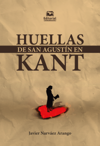 Narvez Arango, Javier; — Huellas de San Agustn en Kant.