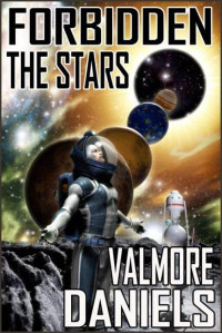 Valmore Daniels — Forbidden The Stars