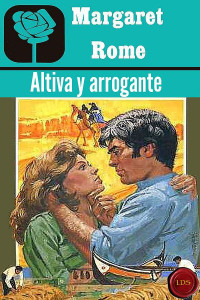 Margaret Rome — Altiva y arrogante