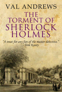Val Andrews — Sherlock Holmes 15 The Torment of Sherlock Holmes
