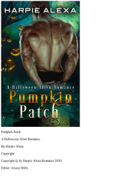 Harpie Alexa — Pumpkin Patch: A Halloween Alien Romance