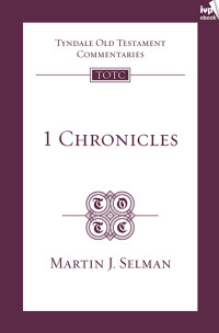 Martin J Selman; — 1 Chronicles