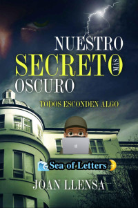 Joan Llensa — Nuestro secreto más oscuro