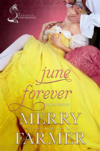 Merry Farmer [Farmer, Merry] — June Forever (The Silver Foxes of Westminster Book 7)