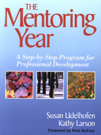 Susan Udelhofen, Kathy Larson — The Mentoring Year