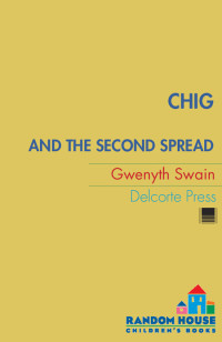Gwenyth Swain — Chig and the Second Spread