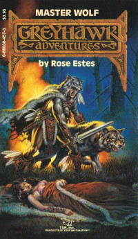 Rose Estes — Greyhawk: Adventures, Book 03 - Master Wolf