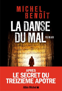 Michel Benoit — La Danse du mal