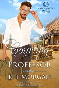 Kit Morgan — Courting the Professor