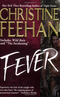 Christine Feehan — Fever (A Leopard Novel)