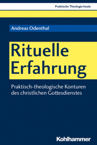 Andreas Odenthal — Rituelle Erfahrung