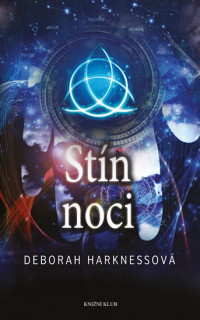 Deborah E. Harkness — Stín noci