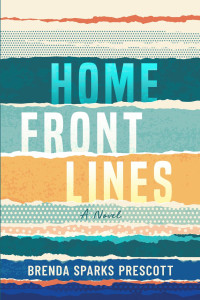 Brenda Sparks Prescott — Home Front Lines