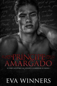 Eva Winners — Príncipe Amargado: Romance mafioso (Imperio Robado nº 1) (Spanish Edition)