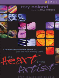 Rory Noland — The Heart of the Artist