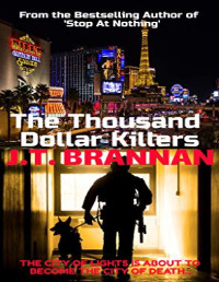 J. T. Brannan [Brannan, J. T.] — The THOUSAND DOLLAR KILLERS: The City of Lights Is About to Become the City of Death . . .