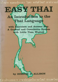 Gordon H. Allison — Easy Thai: An Introduction to the Thai Language