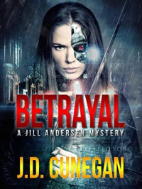 J.D. Cunegan — Betrayal