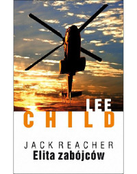 Lee Child — Lee Child - 11 - Elita zabojców