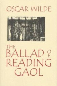 Oscar Wilde — The Ballad of Reading Gaol