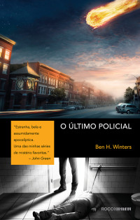 Ben H. Winters — O último policial