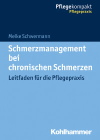 Meike Schwermann — Schmerzmanagement bei chronischen Schmerzen