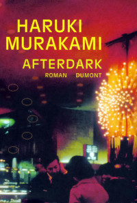 Murakami, Haruki — Afterdark