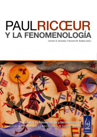 Carmen B. Gonzalez, Francisco M. Bodean (eds.) — Paul Ricœur y la fenomenología