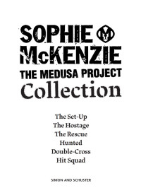 McKenzie, Sophie — [Medusa Project 01] • The Medusa Project Collection