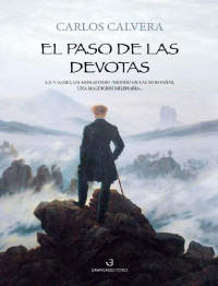 Carlos Calvera — El paso de las Devotas (Spanish Edition)